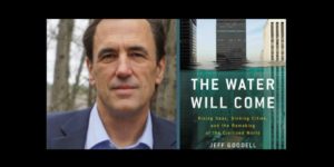 The Water Will Come by Jeff Goodell